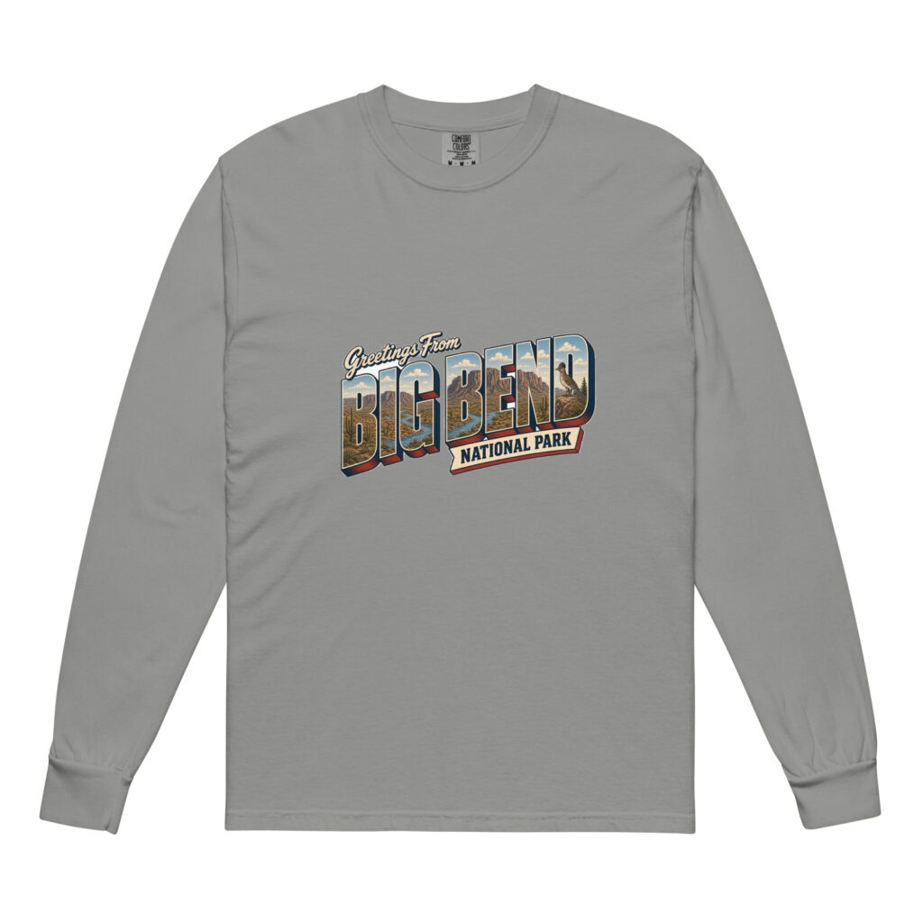 Big Bend National Park Postcard Long Sleeve