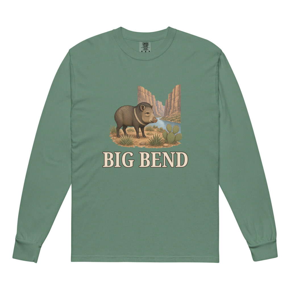 Big Bend National Park Long Sleeve
