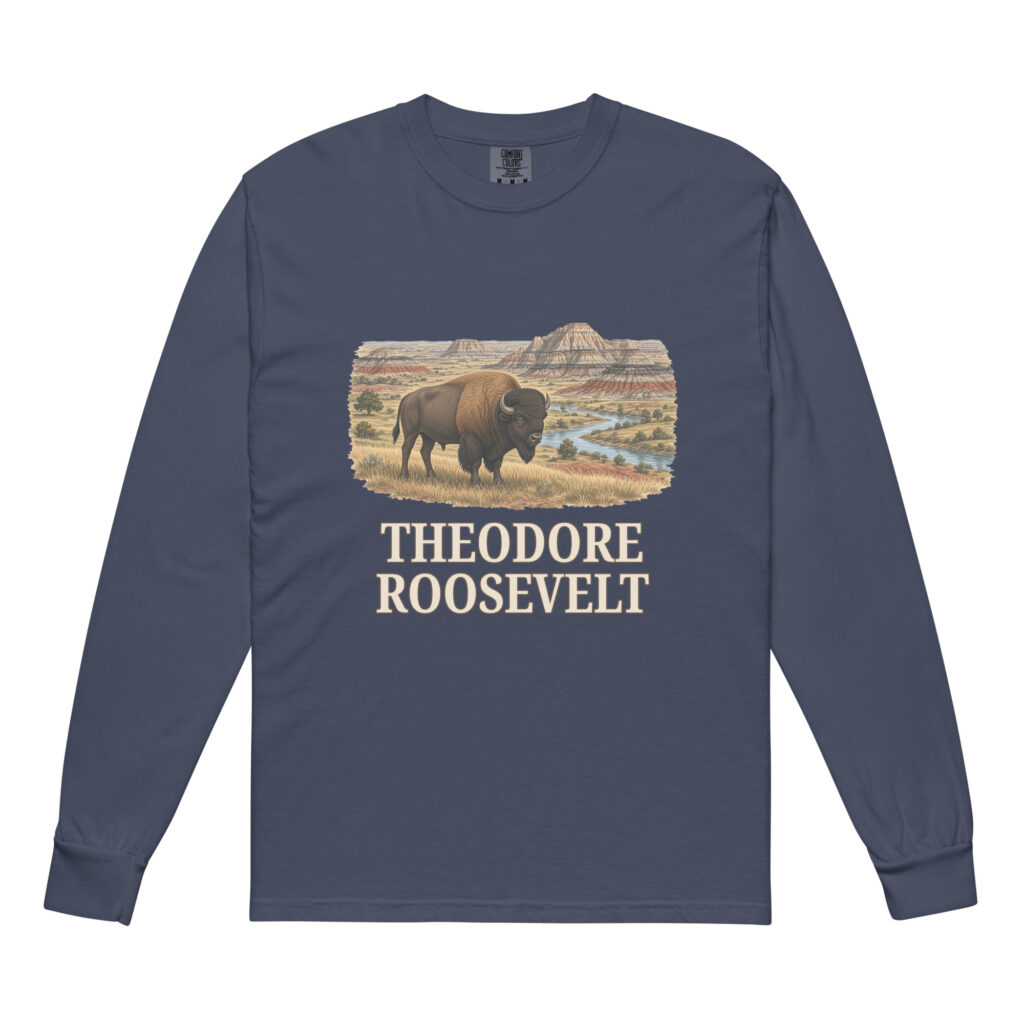 Theodore Roosevelt National Park Long Sleeve
